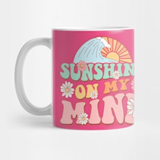 Sunshine on my mind Mug